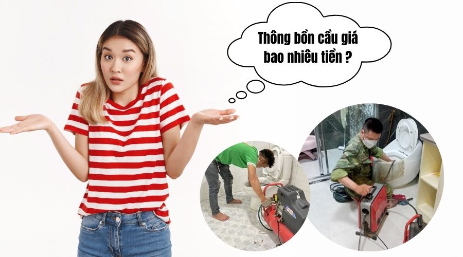 Thông bồn cầu giá bao nhiêu tiền? So sánh dịch vụ rẻ – tốt